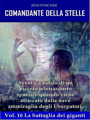 cover image of La battaglia dei giganti (COMANDANTE DELLA STELLE 16)